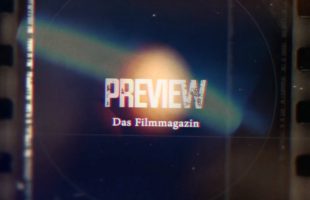 Preview- das Filmmagazin vom 6. November 2024