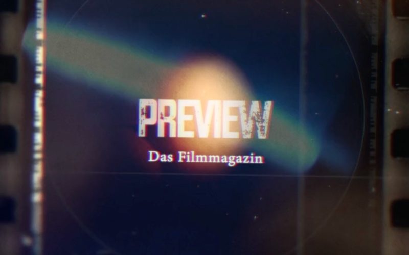 Preview – Das Filmmagazin (19. Juni 2024)