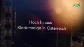 Trailer: Hoch hinaus Klettersteige