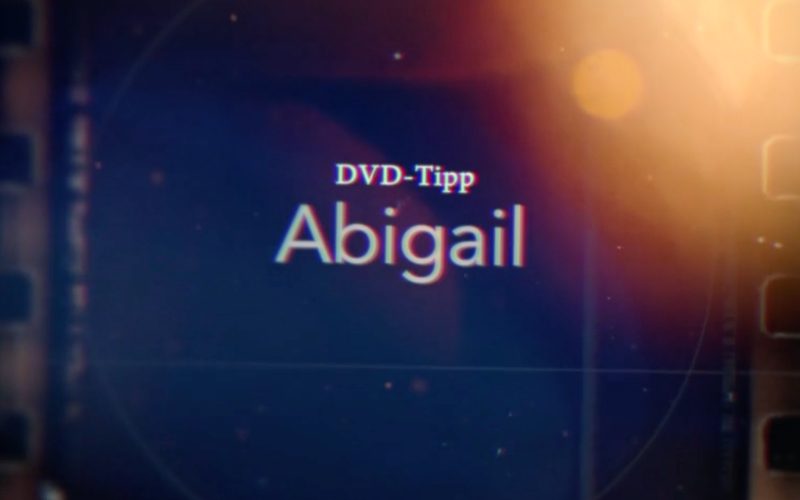 DVD-Tipp: Abigail
