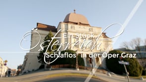 Ein Stück Österreich: Schlaflos in der Oper