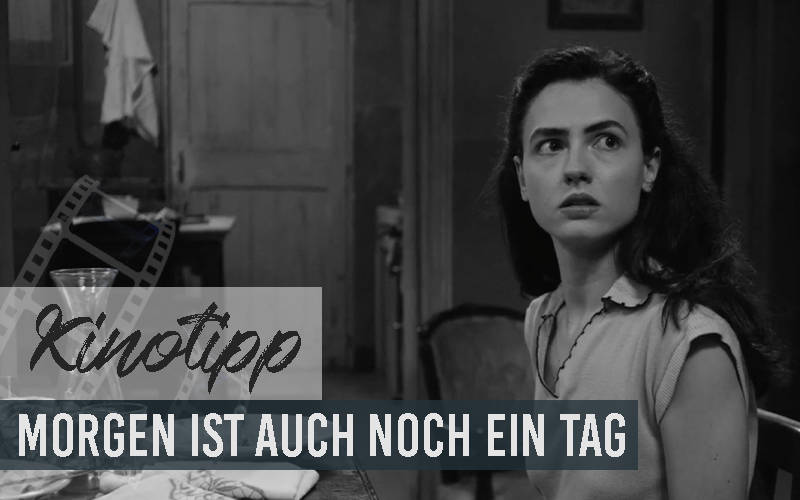 KINOTIPP | Morgen ist auch noch ein Tag