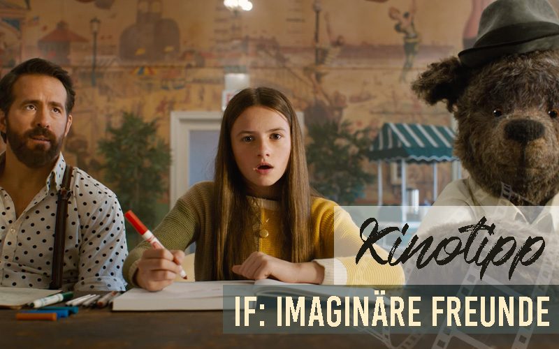 KINO-TIPP | IF: Imaginäre Freunde