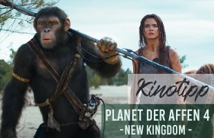KINO-TIPP | Planet der Affen 4: New Kingdom