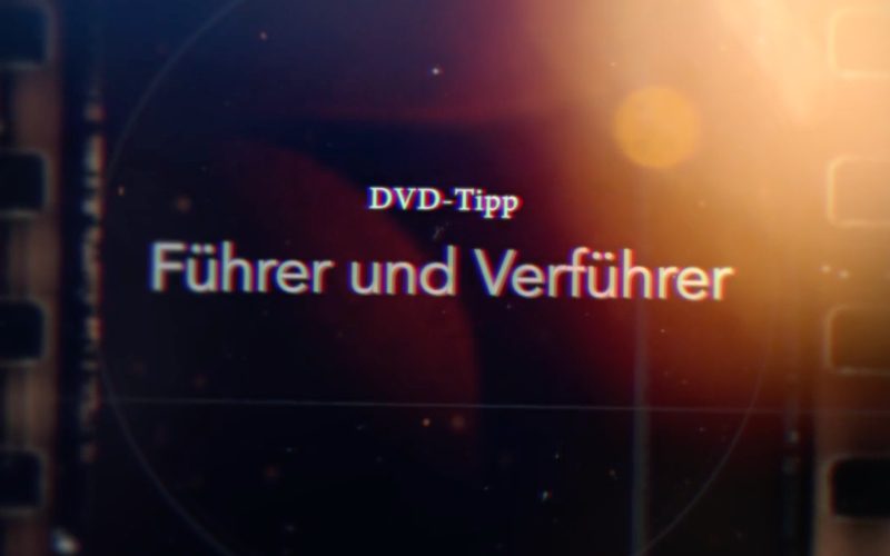 DVD-Tipp: Führer und Verführer